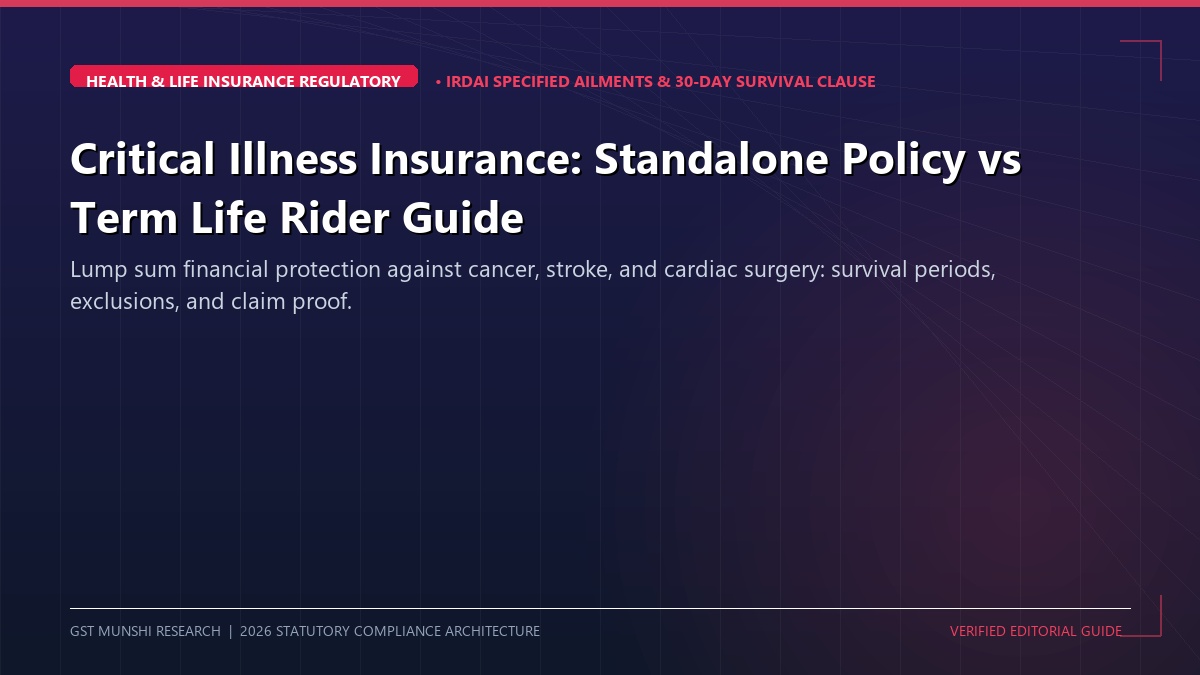Critical Illness Insurance: Standalone Policy vs Rider Guide — Insurance & Risk Advisory