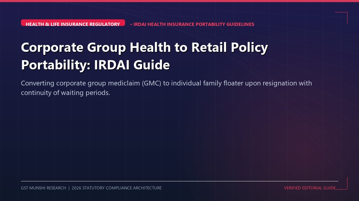 Group Health Insurance Conversion to Individual Policy: IRDAI Guide — Insurance & Risk Advisory