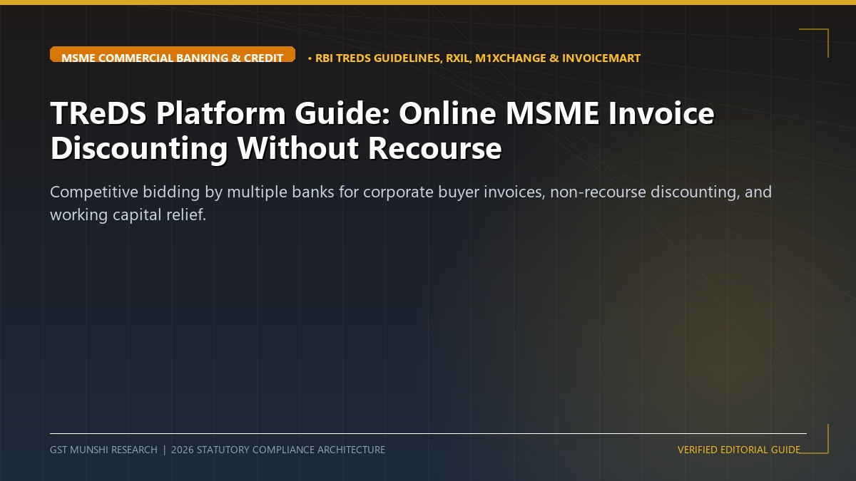 TReDS Platform Guide: Online Invoice Discounting for MSMEs — Banking, Credit & MSME Finance